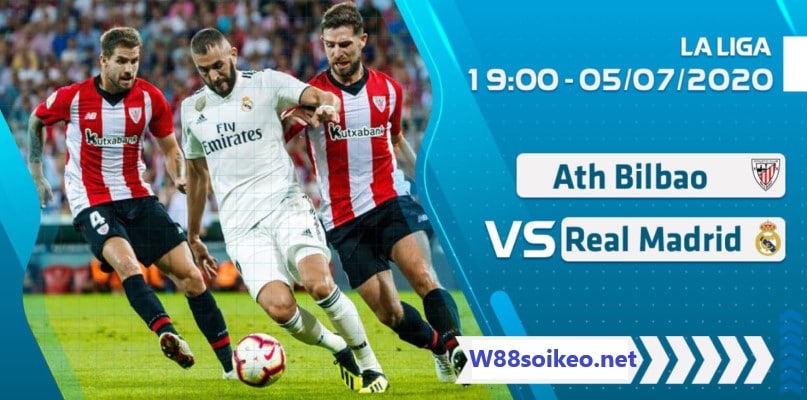 Soi kèo trận Athletic Bilbao vs Real Madrid 19h00' ngày 5/7/2020